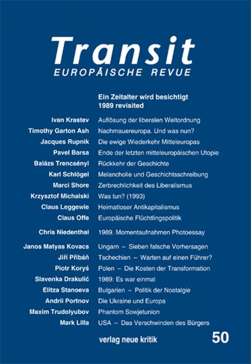 Cover of the book Transit 50. Europäische Revue by Timothy Garton Ash, Jacques Rupnik, Karl Schlögel, Krzysztof Michalski, Klaus Nellen, Verlag Neue Kritik