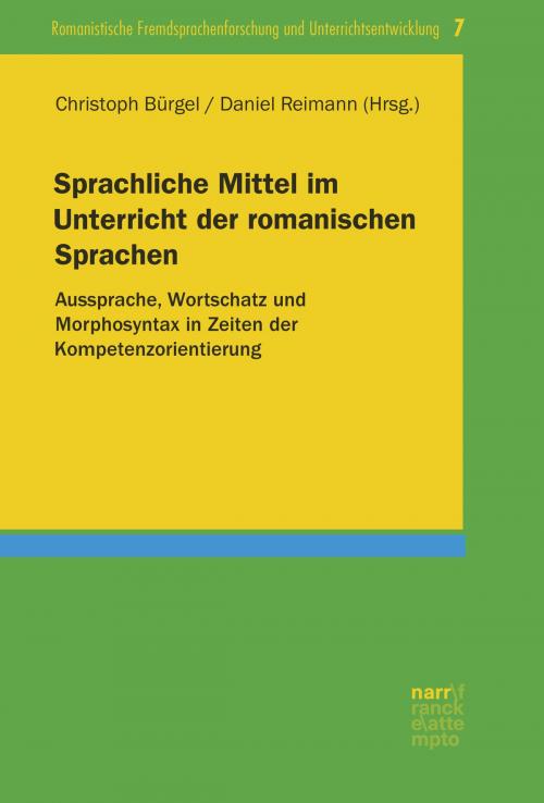 Cover of the book Sprachliche Mittel im Unterricht der romanischen Sprachen by , Narr Francke Attempto Verlag