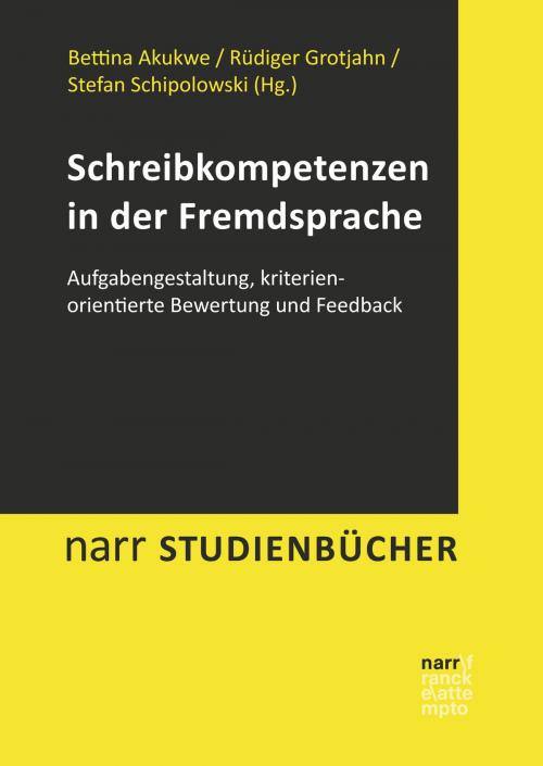 Cover of the book Schreibkompetenzen in der Fremdsprache by , Narr Francke Attempto Verlag