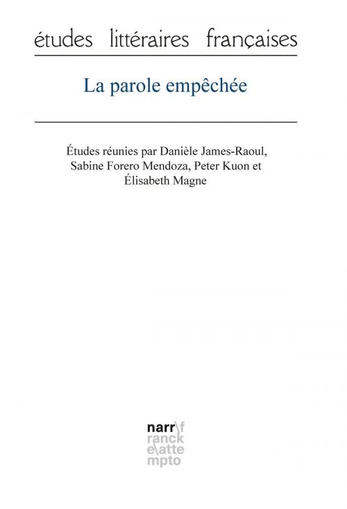 Cover of the book La parole empêchée by , Narr Francke Attempto Verlag
