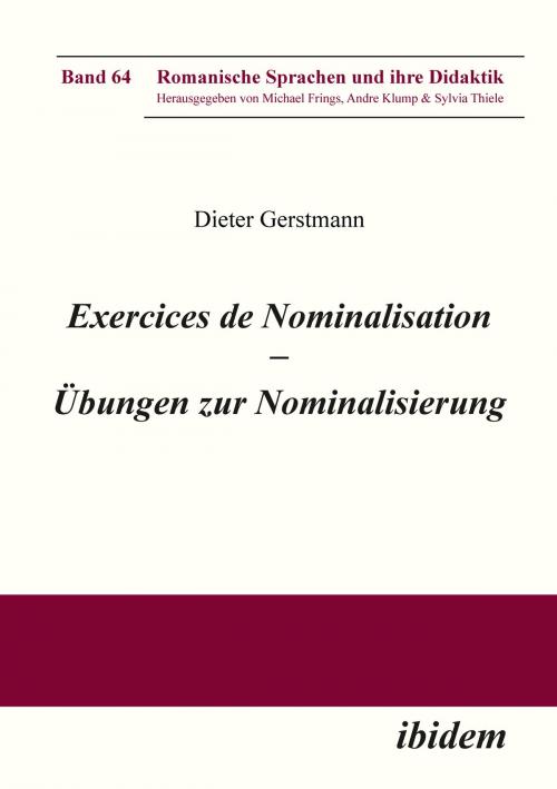 Cover of the book Exercices de nominalisation by Dieter Gerstmann, Michael Frings, Andre Klump, Sylvia Thiele, ibidem