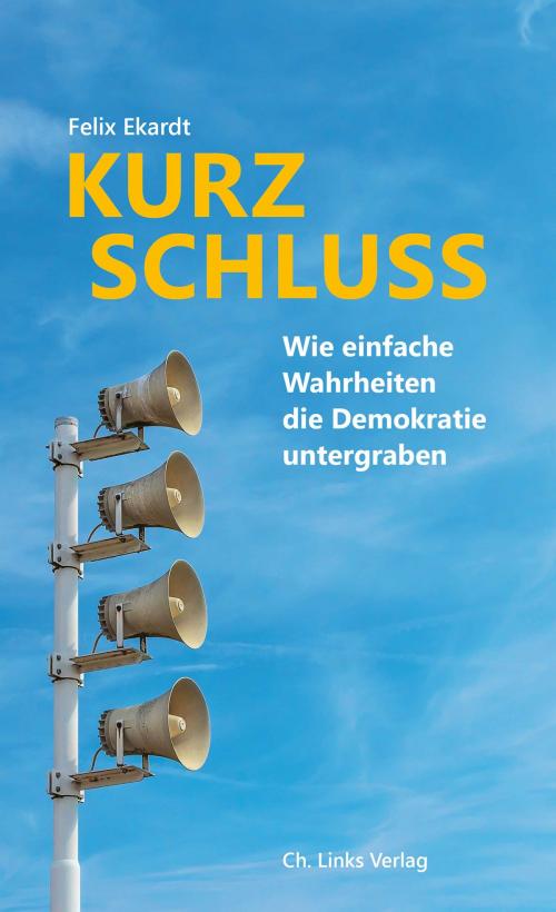 Cover of the book Kurzschluss by Felix Ekardt, Ch. Links Verlag