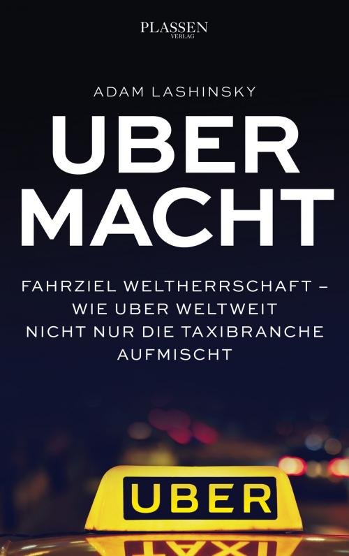Cover of the book Ubermacht by Adam Lashinsky, Plassen Verlag