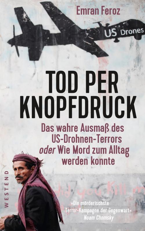 Cover of the book Tod per Knopfdruck by Emran Feroz, Westend Verlag
