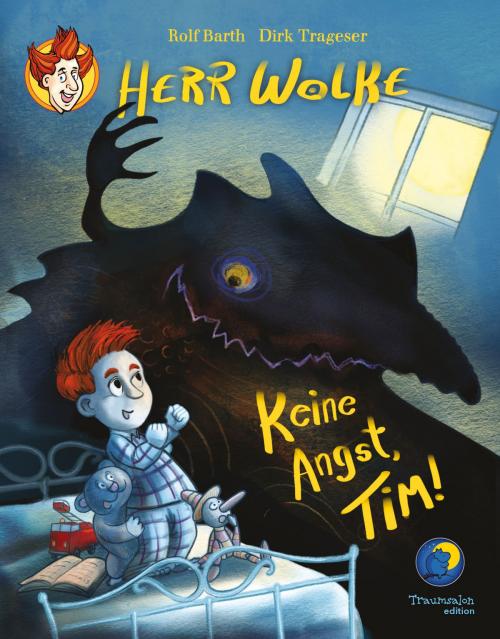 Cover of the book Keine Angst, Tim! by Rolf Barth, Traumsalon Edition