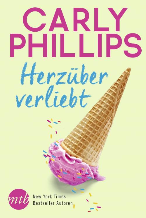Cover of the book Herzüber verliebt by Carly Phillips, MIRA Taschenbuch