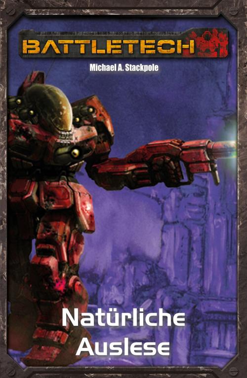 Cover of the book BattleTech Legenden 17 by Michael A. Stackpole, Ulisses Spiele