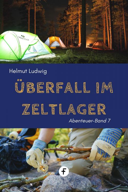 Cover of the book Überfall im Zeltlager by Helmut Ludwig, Folgen Verlag