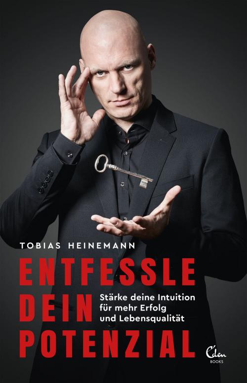 Cover of the book Entfessle dein Potenzial by Tobias Heinemann, Eden Books - Ein Verlag der Edel Germany GmbH