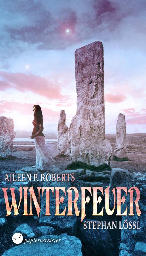 Cover of the book Winterfeuer by Aileen P. Roberts, Stephan Lössl, Papierverzierer Verlag