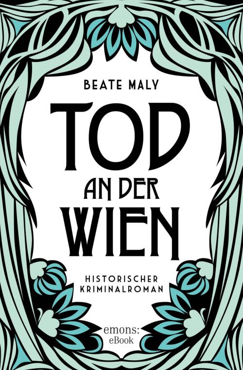 Cover of the book Tod an der Wien by Beate Maly, Emons Verlag