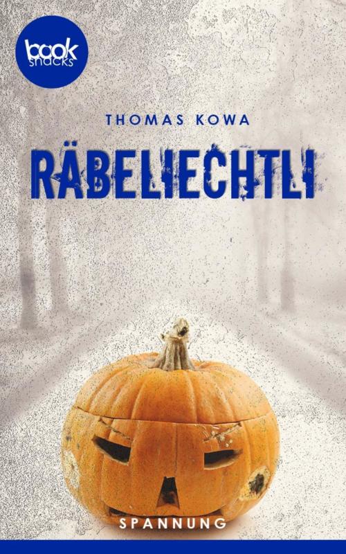 Cover of the book Räbeliechtli (Kurzgeschichte, Krimi) by Thomas Kowa, booksnacks