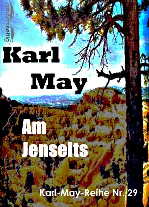 Cover of the book Am Jenseits by Karl May, andersseitig.de