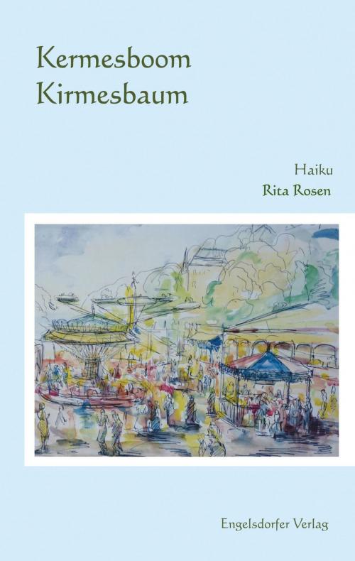 Cover of the book Kermesboom - Kirmesbaum by Rita Rosen, Engelsdorfer Verlag