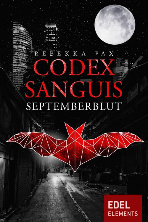 Cover of the book Codex Sanguis - Septemberblut by Rebekka Pax, Edel Elements