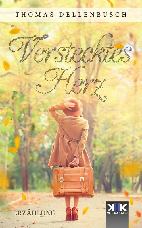 Cover of the book Verstecktes Herz by Thomas Dellenbusch, Kopfkino-Verlag Thomas Dellenbusch