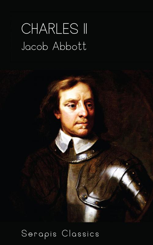 Cover of the book Charles II (Serapis Classics) by Jacob Abbott, Serapis Classics