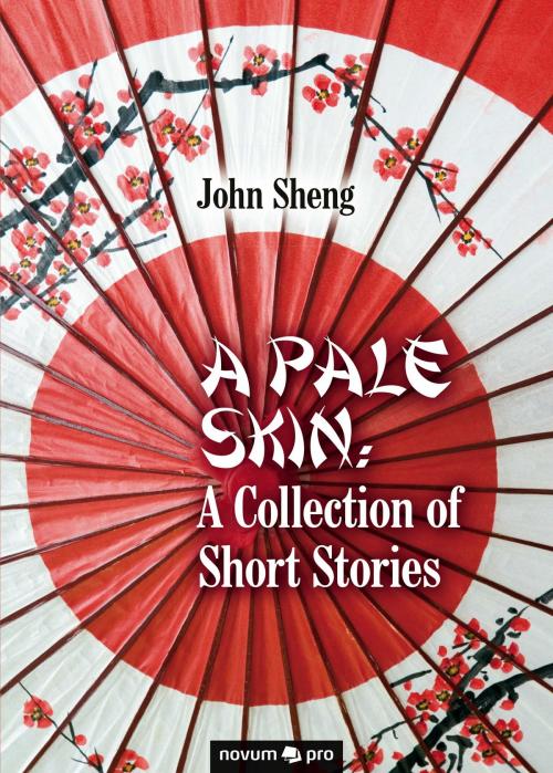Cover of the book A Pale Skin: A Collection of Short Stories by John Sheng, novum pro Verlag