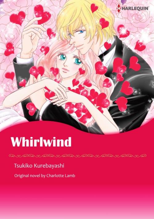 Cover of the book WHIRLWIND by Charlotte Lamb, Harlequin / SB Creative Corp.