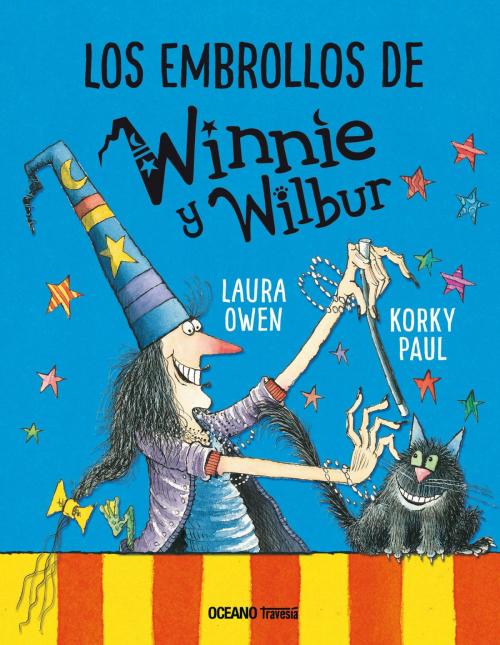 Cover of the book Los Embrollos de Winnie y Wilbur by Korky Paul, Laura Owen, Océano Travesía