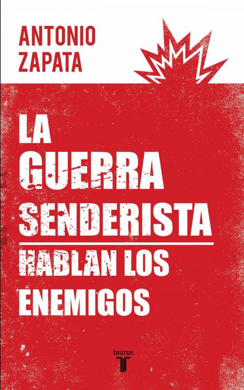 Cover of the book La guerra senderista by Antonio Zapata, Penguin Random House Grupo Editorial Perú