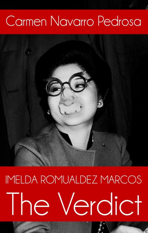 Cover of the book Imelda Romualdez Marcos: The Verdict by Carmen Navarro Pedrosa, Flipside Digital Content Company, Inc.