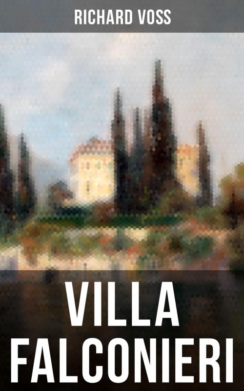 Cover of the book Villa Falconieri by Richard Voß, Musaicum Books
