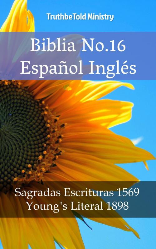Cover of the book Biblia No.16 Español Inglés by TruthBeTold Ministry, PublishDrive