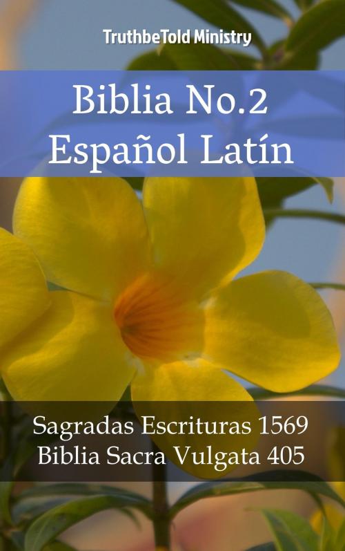 Cover of the book Biblia No.2 Español Latín by TruthBeTold Ministry, PublishDrive