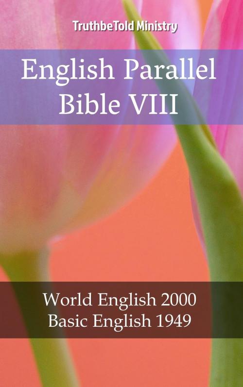 Cover of the book English Parallel Bible VIII by TruthBeTold Ministry, PublishDrive