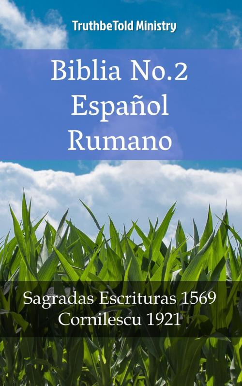 Cover of the book Biblia No.2 Español Rumano by TruthBeTold Ministry, PublishDrive