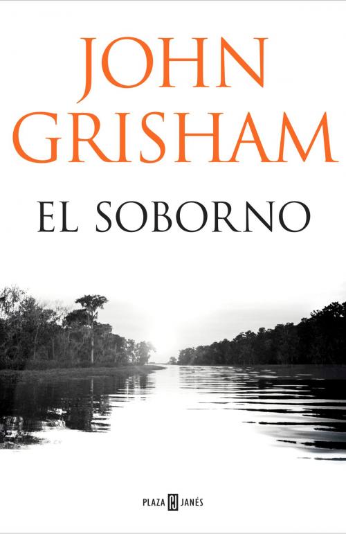 Cover of the book El soborno by John Grisham, Penguin Random House Grupo Editorial España