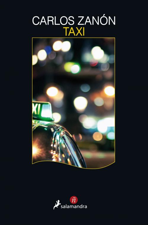 Cover of the book Taxi by Carlos Zanón, Ediciones Salamandra