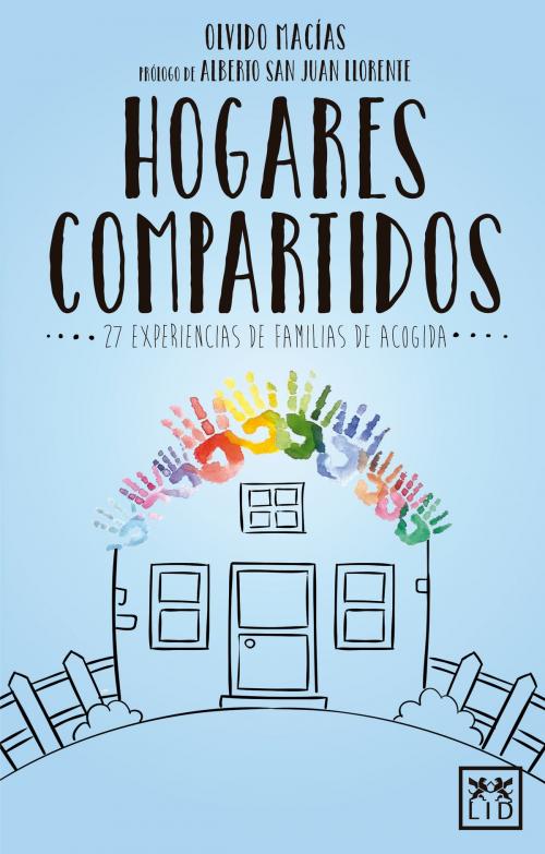 Cover of the book Hogares compartidos by Olvido Macías Valle, LID Editorial