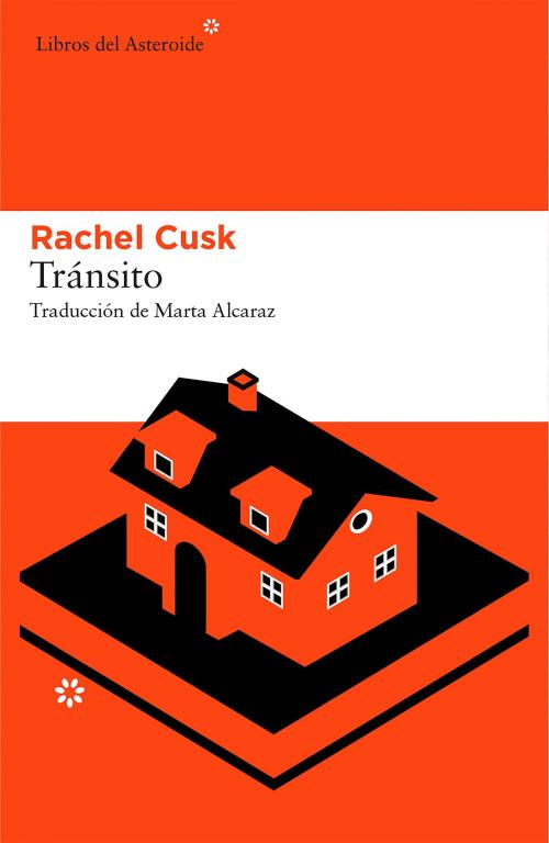 Cover of the book Tránsito by Rachel Cusk, Libros del Asteroide