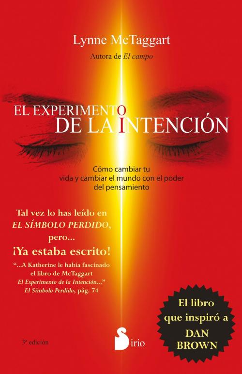 Cover of the book El experimento de la intención by Lynne McTaggart, Editorial Sirio