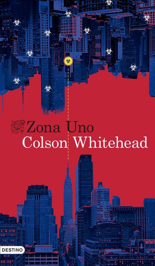 Cover of the book Zona Uno by Colson Whitehead, Grupo Planeta