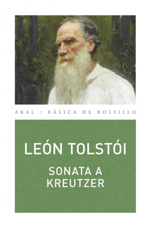 Cover of the book Sonata a Kreutzer by Leon Tolstoi, Ediciones Akal