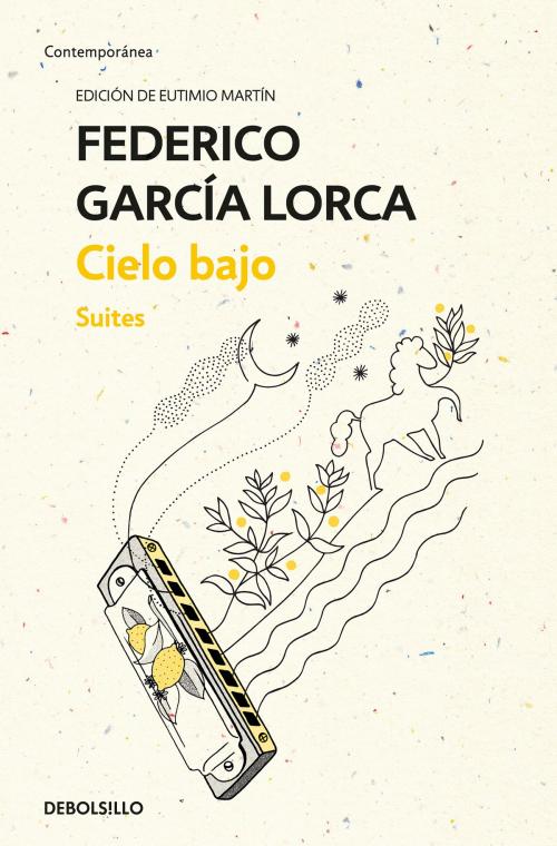 Cover of the book Cielo bajo by Federico García Lorca, Penguin Random House Grupo Editorial España