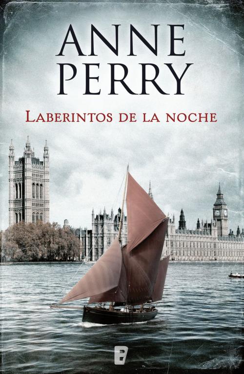 Cover of the book Laberintos de la noche (Detective William Monk 21) by Anne Perry, Penguin Random House Grupo Editorial España