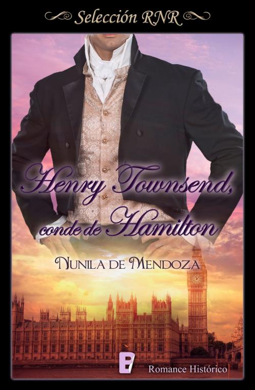 Cover of the book Henry Townsend conde de Hamilton (Los Townsend 2) by Nunila de Mendoza, Penguin Random House Grupo Editorial España