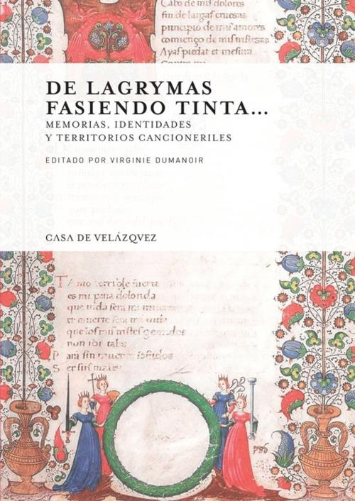 Cover of the book De lagrymas fasiendo tinta… by Collectif, Casa de Velázquez