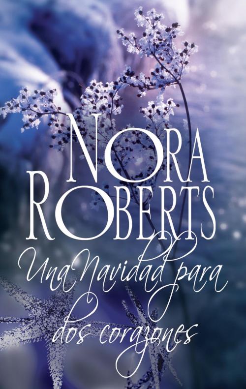 Cover of the book Una navidad para dos corazones by Nora Roberts, Harlequin, una división de HarperCollins Ibérica, S.A.
