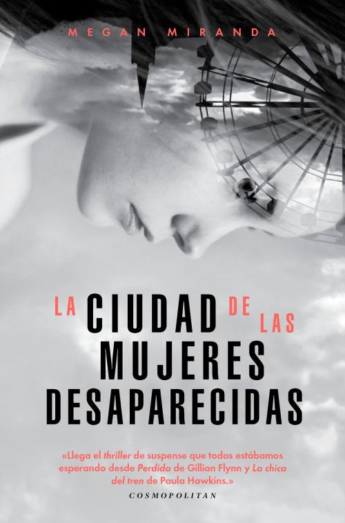 Cover of the book La ciudad de las mujeres desaparecidas by Megan Miranda, Los Libros del Lince