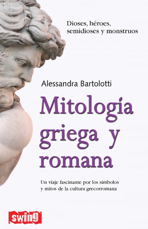 Cover of the book Mitología griega y romana by Alessandra Bartolotti, Robinbook