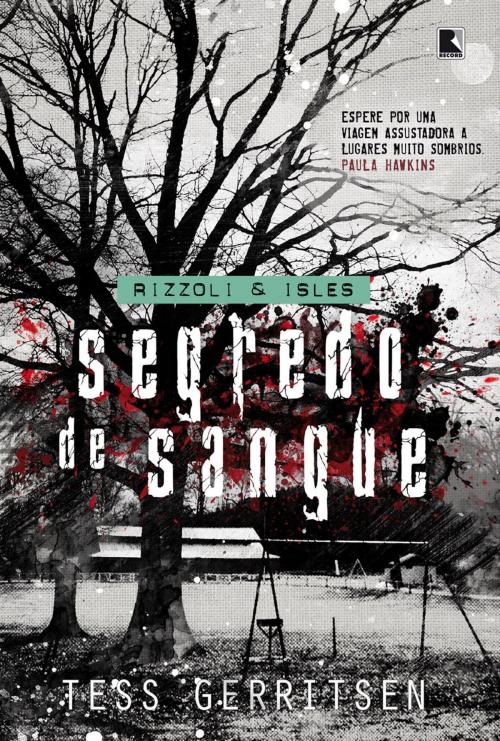 Cover of the book Segredo de sangue by Tess Gerritsen, Record
