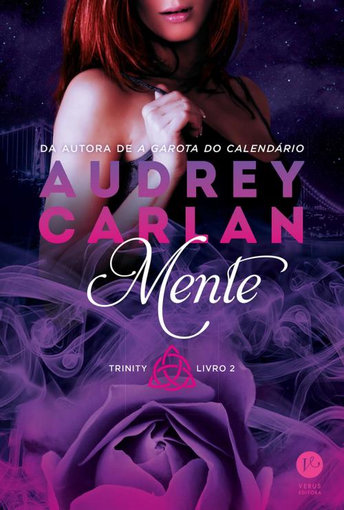 Cover of the book Mente - Trinity - Livro 2 by Audrey Carlan, Verus