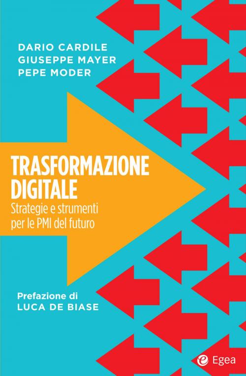 Cover of the book Trasformazione digitale by Giuseppe Mayer, Pepe Moder, Dario Cardile, Egea