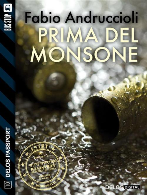 Cover of the book Prima del monsone by Fabio Andruccioli, Delos Digital