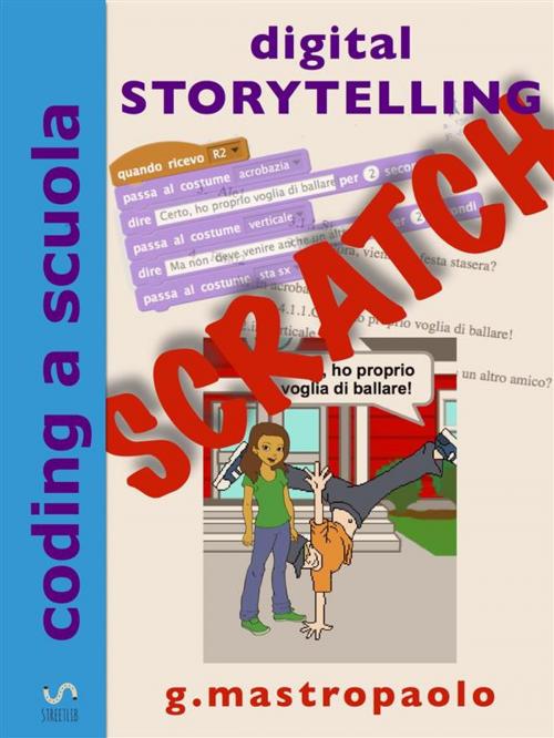 Cover of the book Digital Storytelling con Scratch by Giovanni Mastropaolo, Giovanni Mastropaolo
